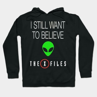 X Files I want to still believe Hoodie